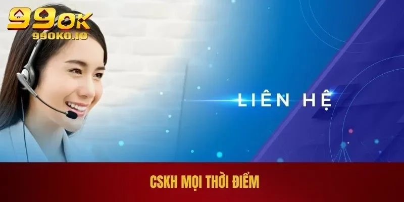 THỂ THAO 99OK 3 CSKH mọi thời điểm